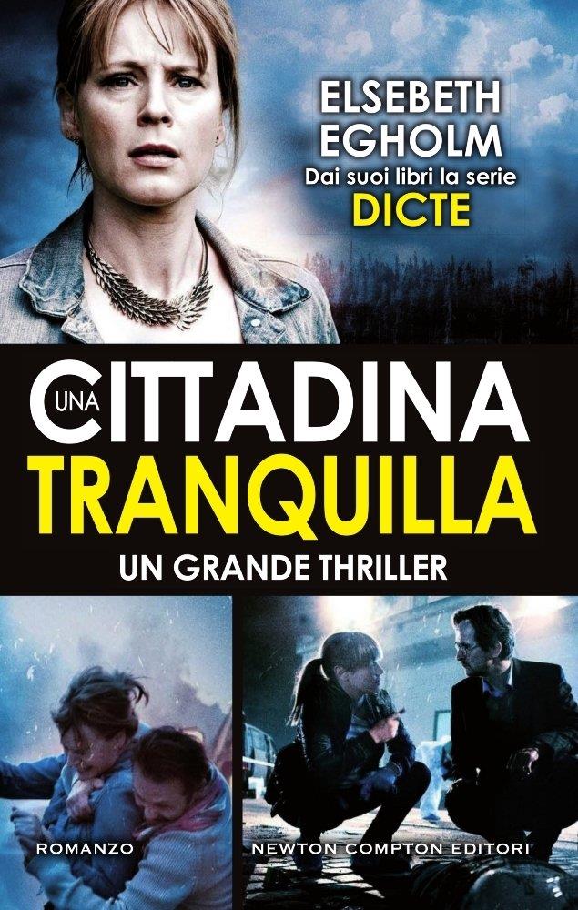 Una cittadina tranquilla La copertina di Una cittadina tranquilla con le scene tratte dalla serie tv Dicte