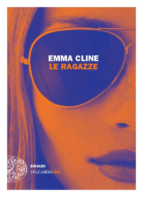 Arriva in Italia il fenomeno Le Ragazze di Emma Cline La recensione di Le Ragazze di Emma Cline