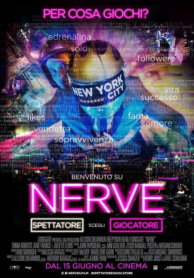Nerve, giocatori e spettatori in un'avventura ai limiti della realtà Il poster italiano di Nerve