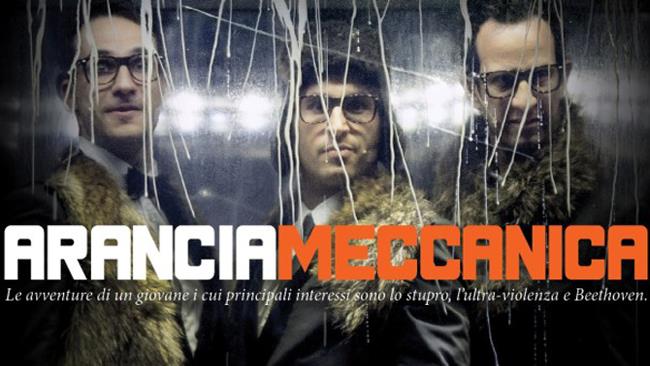 Arancia Meccanica: spettacolo teatrale tratto dal romanzo di Burgess Arancia Meccanica, spettacolo teatrale