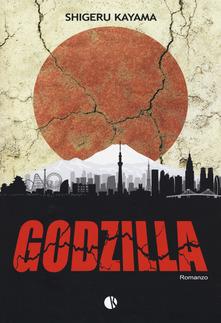 Godzilla Il romanzo di Godzilla