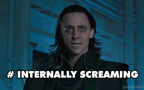 Loki is internalli screaming Loki, #internallyscreaming