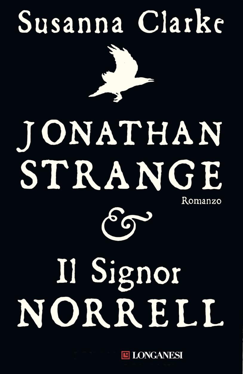 Jonathan Strange e Il Signor Norrell Copertina di Jonathan Strange e Il Signor Norrell