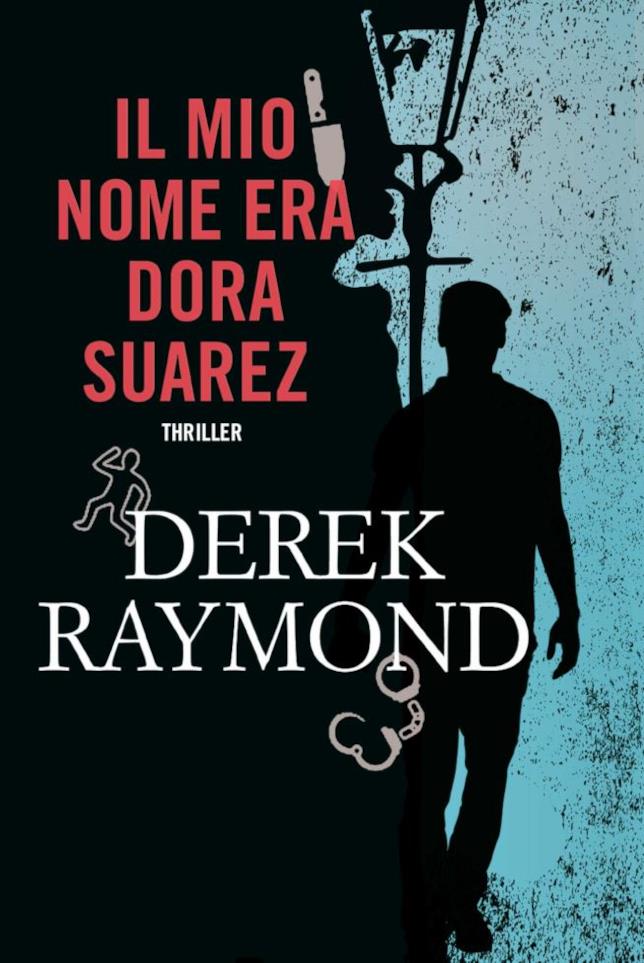 Tra i 20 gialli da leggere assolutamente c’è Il Mio Nome era Dora Suarez Il Mio Nome era Dora Suarez è uno dei 20 gialli da leggere una volta nella vita La copertina di Il Mio Nome era Dora Suarez Il Mio Nome era Dora Suarez è uno dei 20 gialli da leggere una volta nella vita