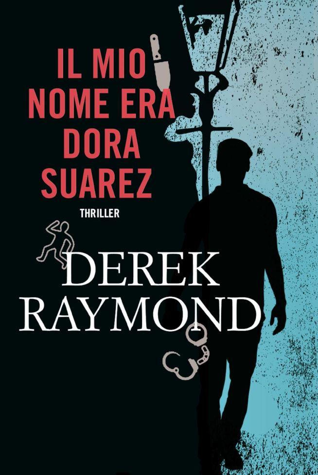 Tra i 20 gialli da leggere assolutamente c’è Il Mio Nome era Dora Suarez Il Mio Nome era Dora Suarez è uno dei 20 gialli da leggere una volta nella vita La copertina di Il Mio Nome era Dora Suarez Il Mio Nome era Dora Suarez è uno dei 20 gialli da leggere una volta nella vita
