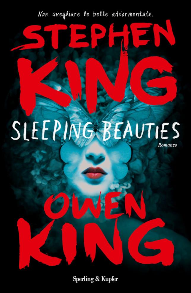 Sleeping Beauties Il nuovo romanzo di Stephen e Owen King