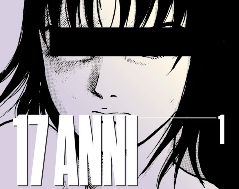 17 anni: arriva in Italia il manga ispirato da un famoso caso di cronaca nera giapponese 17 anni: anteprima della cover del manga