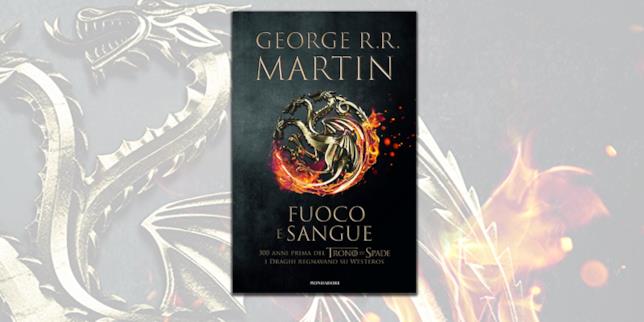 Fuoco e Sangue svela una profezia che punta al finale di Game of Thrones? Fuoco e Sangue, il recente volume di George R.R. Martin che esplora la storia dei Targaryen