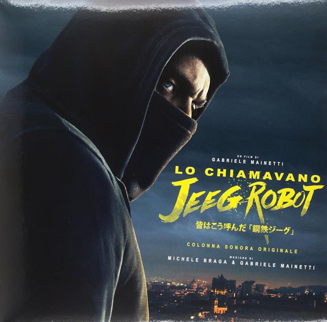 Lo chiamavano Jeeg Robot - Colonna Sonora La colonna sonora di Lo chiamavano Jeeg Robot