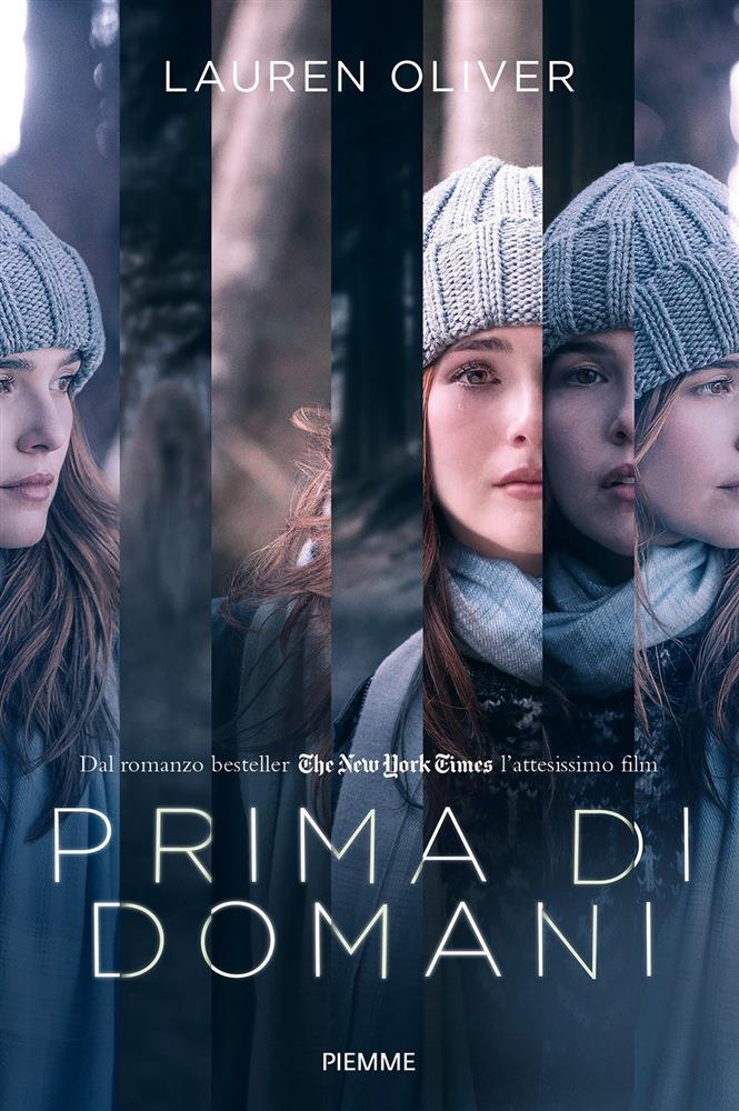 Prima di domani è il nuovo titolo scelto per la ristampa E finalmente ti dirò addio di Lauren Oliver La copertina del romanzo Prima di domani