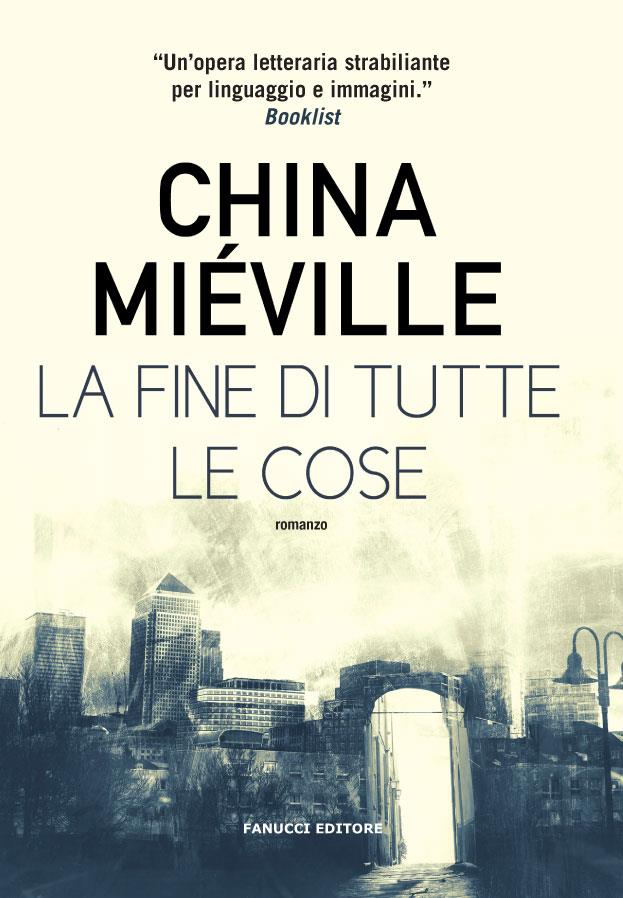 La fine di tutte le cose La copertina di La fine di tutte le cose