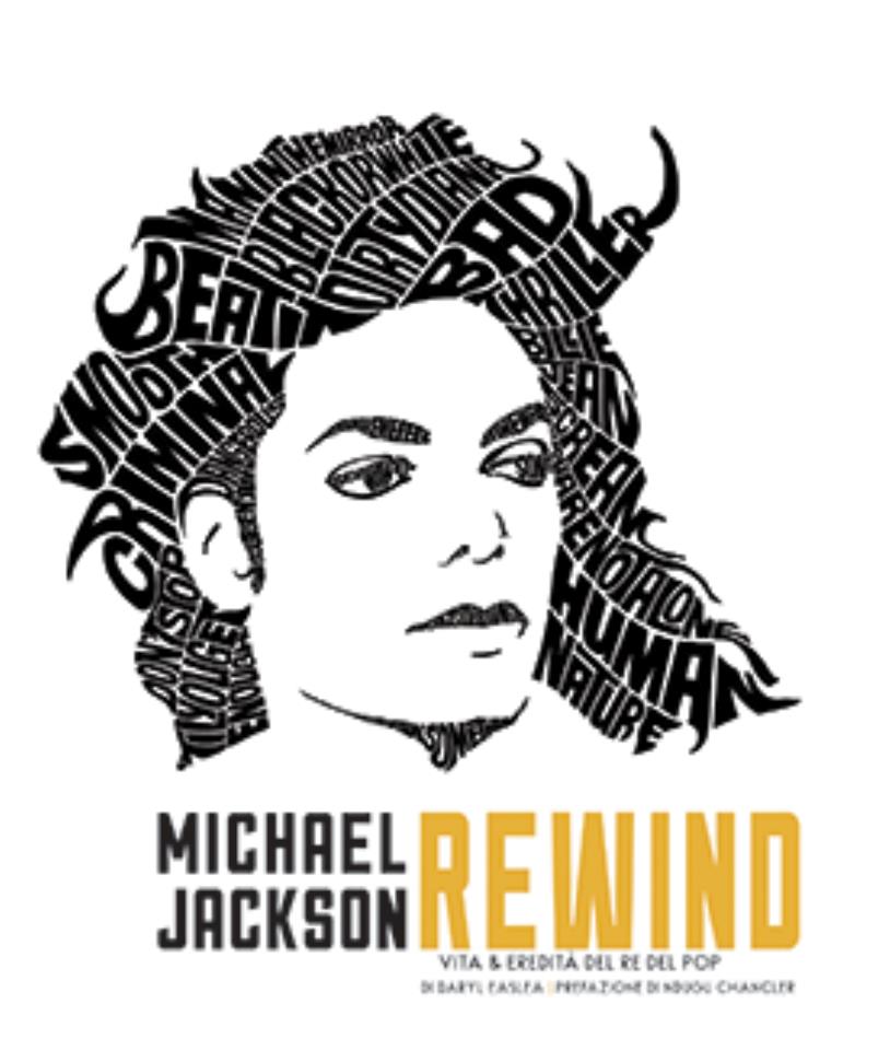La copertina di Michael Jackson Rewind. Vita ed eredità del Re del pop La cover del libro Michael Jackson Rewind. Vita ed eredità del Re del pop