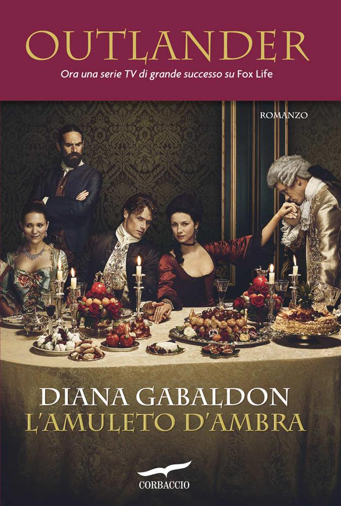 L'amuleto d'ambra: il secondo romanzo di Diana Gabaldon della saga di Outlander L'amuleto d'ambra di Diana Gabaldon