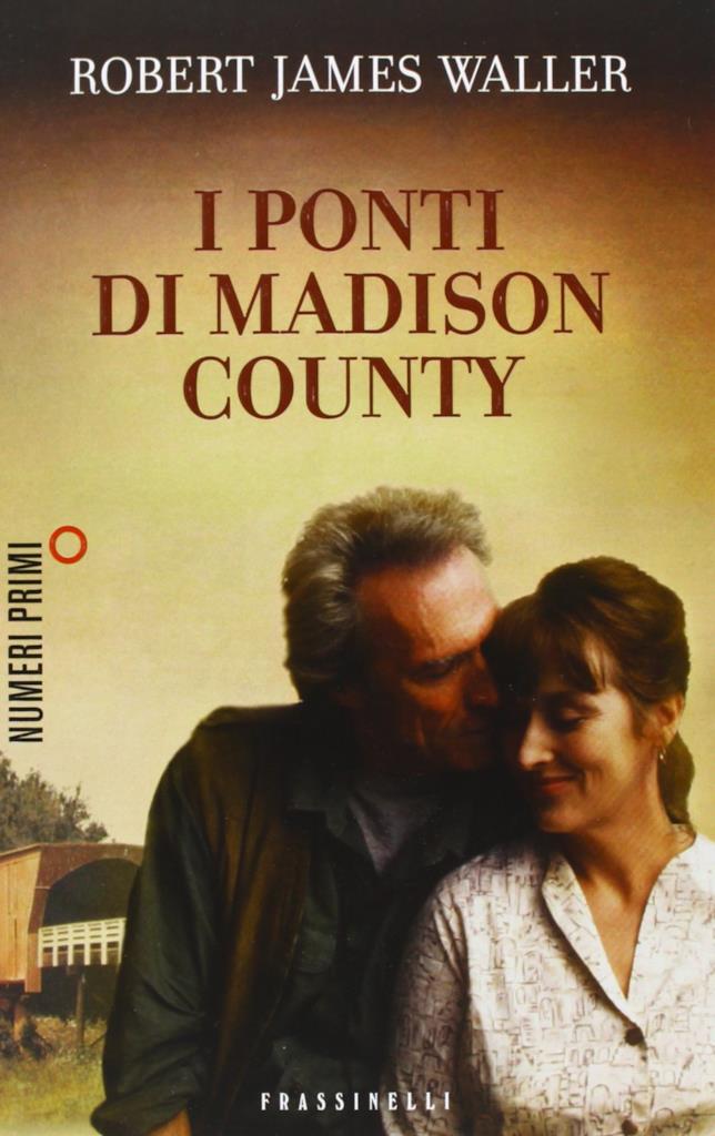 I ponti di Madison County La copertina de I ponti di Madison County