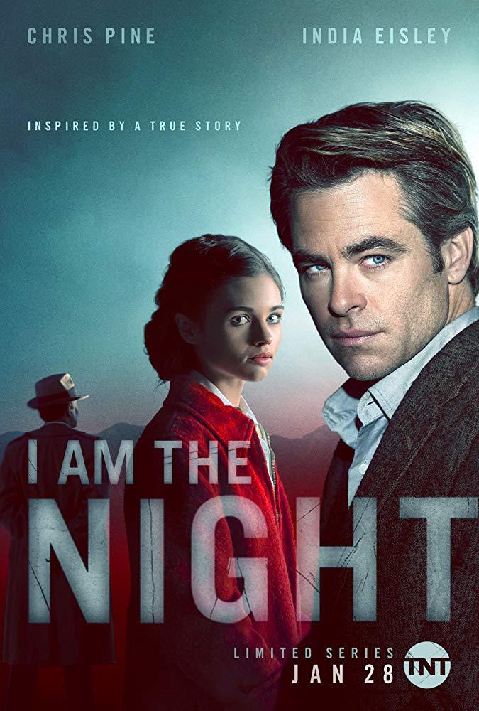 I Am the Night, la mini-serie sul caso della Dalia Nera India Eisley e Chris Pine nel poster di I Am the Night