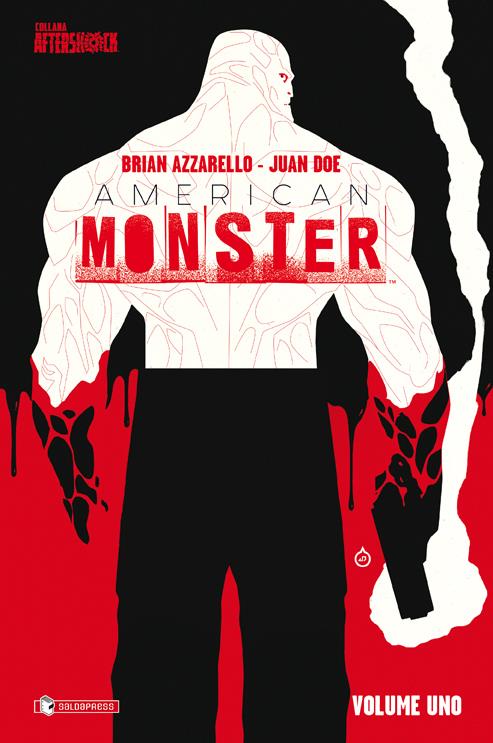 American Monster, la cover Cover di American Monster #1