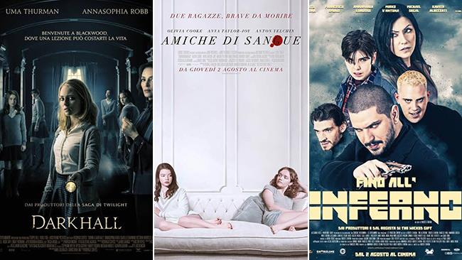 Weekend al cinema: i film in sala il 4 e 5 agosto 2018 I poster di Dark Hall, Amiche di sangue e Fino all'inferno