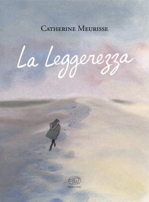 La copertina del fumetto La leggerezza Catherine Meurisse firma il fumetto La leggerezza