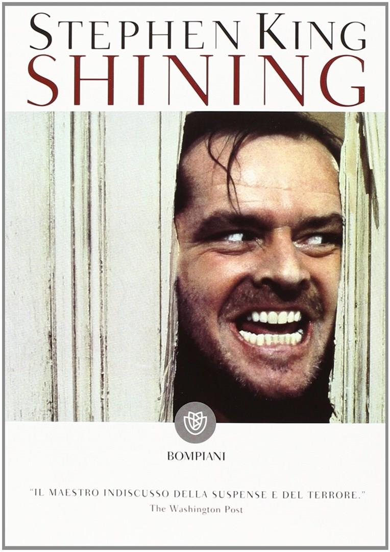 Shining di Stephen King Shining: il romanzo di Stephen King