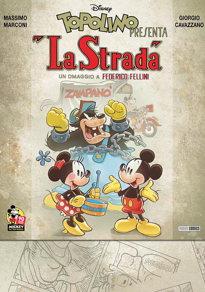 Topolino presente "La Strada" La cover di Topolino presente "La Strada"